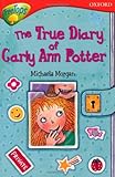 The true diary of Carly Ann Potter