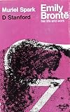 Emily Brontë : her life and work