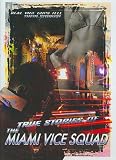 True Stories of the Miami Vice Squad [DVD] [Region 1] [US Import] [NTSC]