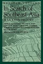 In Search of Southeast Asia: A Modern History (Revised)