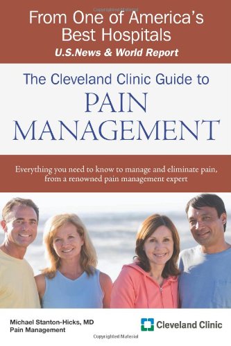 the cleveland clinic guide to pain management cleveland clinic guides