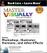 Books : Master Visually Adobe Photoshop, Illustrator, Premiere and AfterEffects