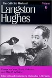 Essays on Art, Race, Politics, and World Affairs (Collected Works of Langston Hughes, Vol 9)