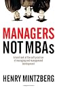 Managers Not MBAs