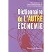 Dictionnaire de l'autre �conomie