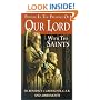 Praying in the Presence of Our Lord With the Saints