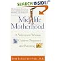 Midlife Motherhood: A Woman-to-woman Guide to Pregnancy and Parenting for Mothers at Midlife