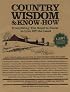 Country Wisdom & Know-How