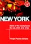 New York: 1000 of the Best Places to Eat, Drink and Shop (Virgin Pocket Guides)