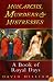 Monarchs, Murders and Mistresses : A Book of Royal Days