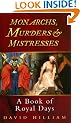 Monarchs, Murders and Mistresses: A Book of Royal Days