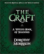 The Craft - A Witch's Book of Shadows