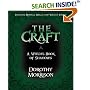 The Craft: A Witch's Book of Shadows