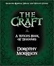 The Craft - A Witch's Book of Shadows