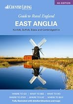 Country Living Guide to England - East Anglia (Country Living Rural Guides)