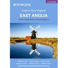 Country Living Guide to England - East Anglia (Country Living Rural Guides)