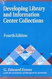 Developing Library and Information Center Collections (Library & Information Science Text)