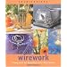 Wirework: Using wire for beautiful home decorations (inspirations)