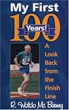 My First 100 Years!