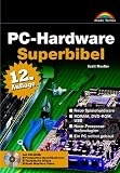 PC-Hardware Superbibel . Die professionelle Hardware-Referenz
