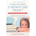 Pourquoi les enfants n'aiment pas l'�cole !