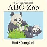 ABC Zoo: A Lift the Flap Book