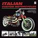 Italian Custom Motorcycles: The Italian Chop - Choppers, Cruisers, Bobbers, Trikes & Quads