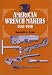 American Wrench Makers: 1830-1930, Second Edition
