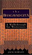 The Bhagavad Gita: A Walkthrough for Westerners