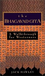 The Bhagavad Gita : a walkthrough for Westerners