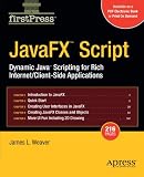 JavaFX Script: Dynamic Java Scripting for Rich Internet/Client-Side Applications