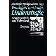 Frankfurt am Main, Lindenstrasse: Gestapozentrale und Widerstand