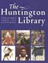The Huntington Library: Treasures from Ten Centuries