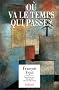 O� va le temps qui passe?