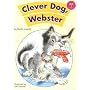 Clever Dog, Webster (Longman Book Project)