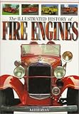 The Illustrated History of Fire Engines