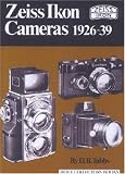 Zeiss Ikon Cameras: 1926-1939 (Hove Collectors Books)