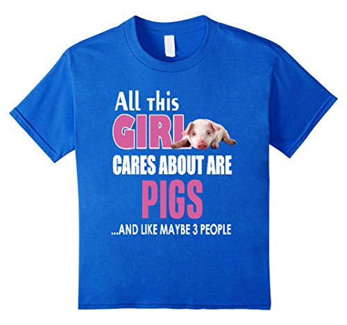 All This Girl Cares About Are Pigs T-shirts Gifts