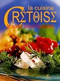 La cuisine crétoise : Le soleil dans l assiette
