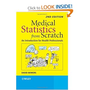 Click here to buy Medical Statistics from Scratch (Bowers, Medical Statistics from Scratch: An... by David Bowers.