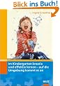 Im Kindergarten kreativ und effektiv lernen - auf die Umgebeung kommt es an