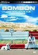 Bomb�n - Eine Geschichte aus Patagonien