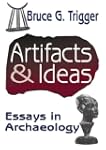 Artifacts and Ideas: Essays in Archae...