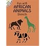 Fun with African Animals Stencils (Dover Little Activity Books)