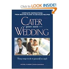 Cater Your Own Wedding: Easy Ways to Do It Yourself in Style