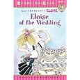 Eloise at the Wedding (Ready-to-Read. Level 1)