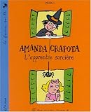 Amanda Crapota, l'apprentie sorci�re - S�lection du Comit� des mamans Hiver 2002 (6-9 ans)
