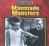 Manmade Monsters