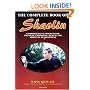 The Complete Book of Shaolin: Comprehensive Program for Physical, Emotional, Mental and Spiritual Development