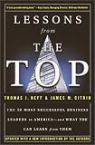 Lessons from the Top: The 50 Most Successful Business Leaders in America--and What You Can Learn From Them